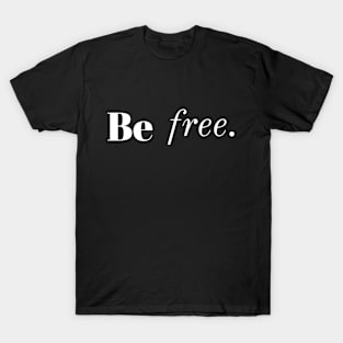 Freedom T-Shirt